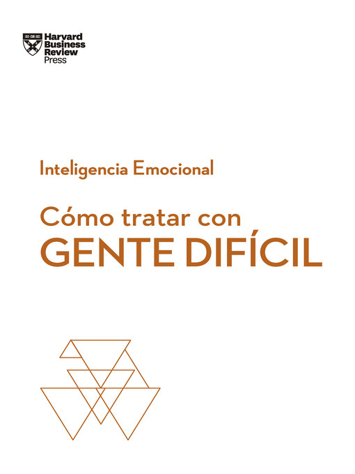 Title details for Cómo tratar con gente difícil by Harvard Business Review - Available